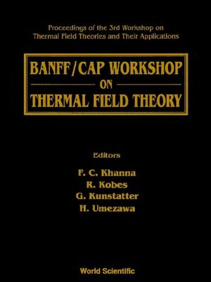 cover image of Thermal Field Theory: Banff/cap Workshop On--Proceedings of the 3rd Workshop On Thermal Field Theories and Their Applications